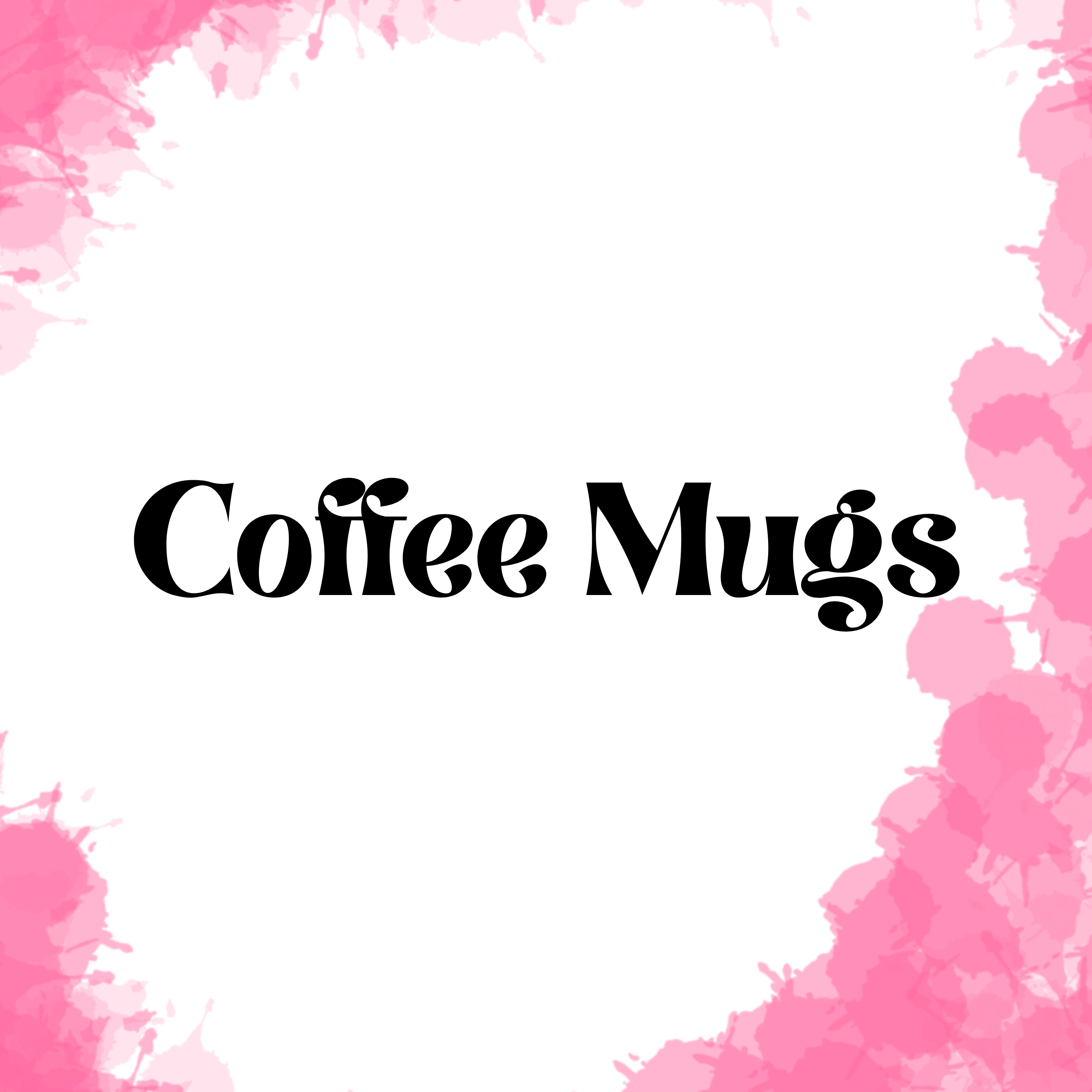 Coffee Mugs