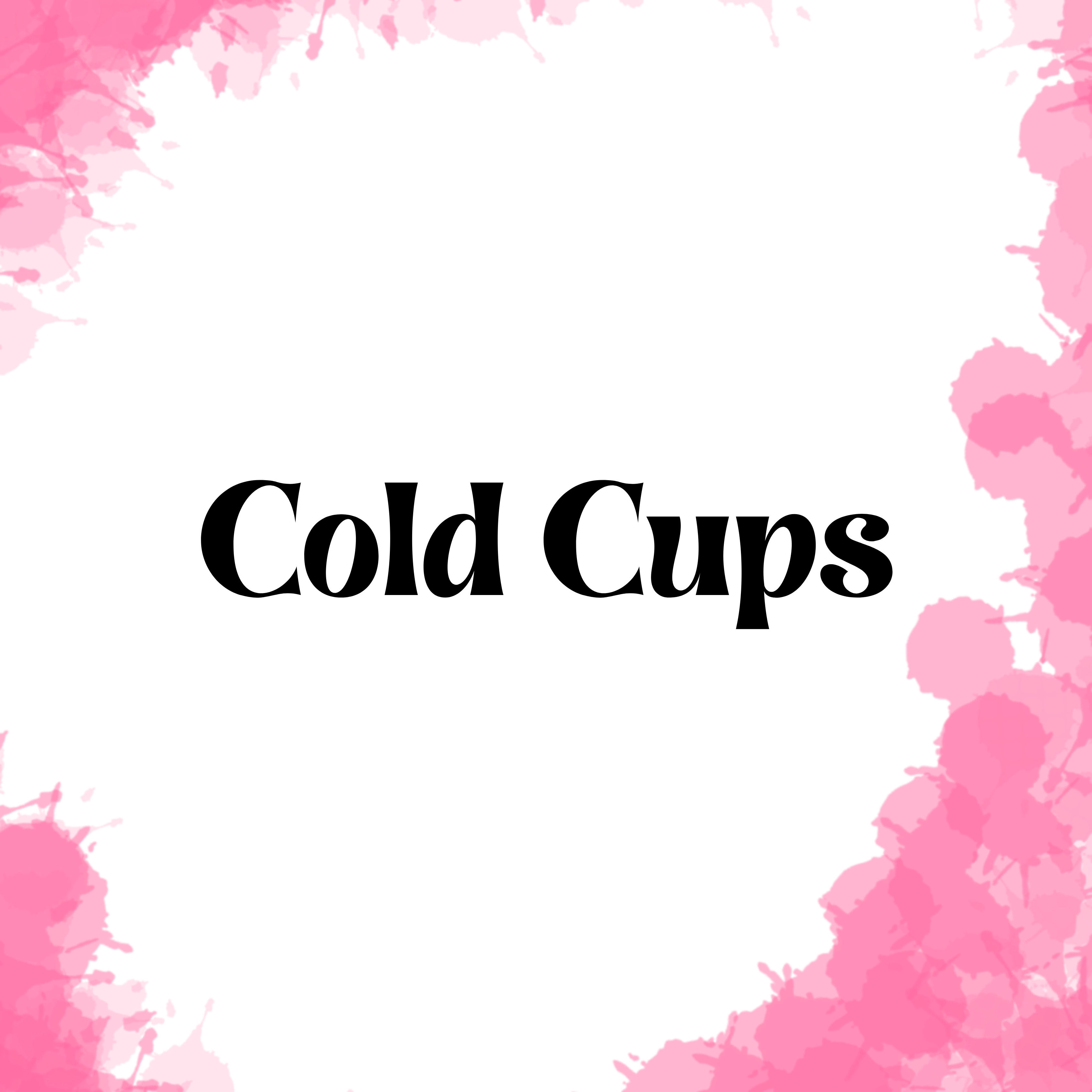 Cold Cups