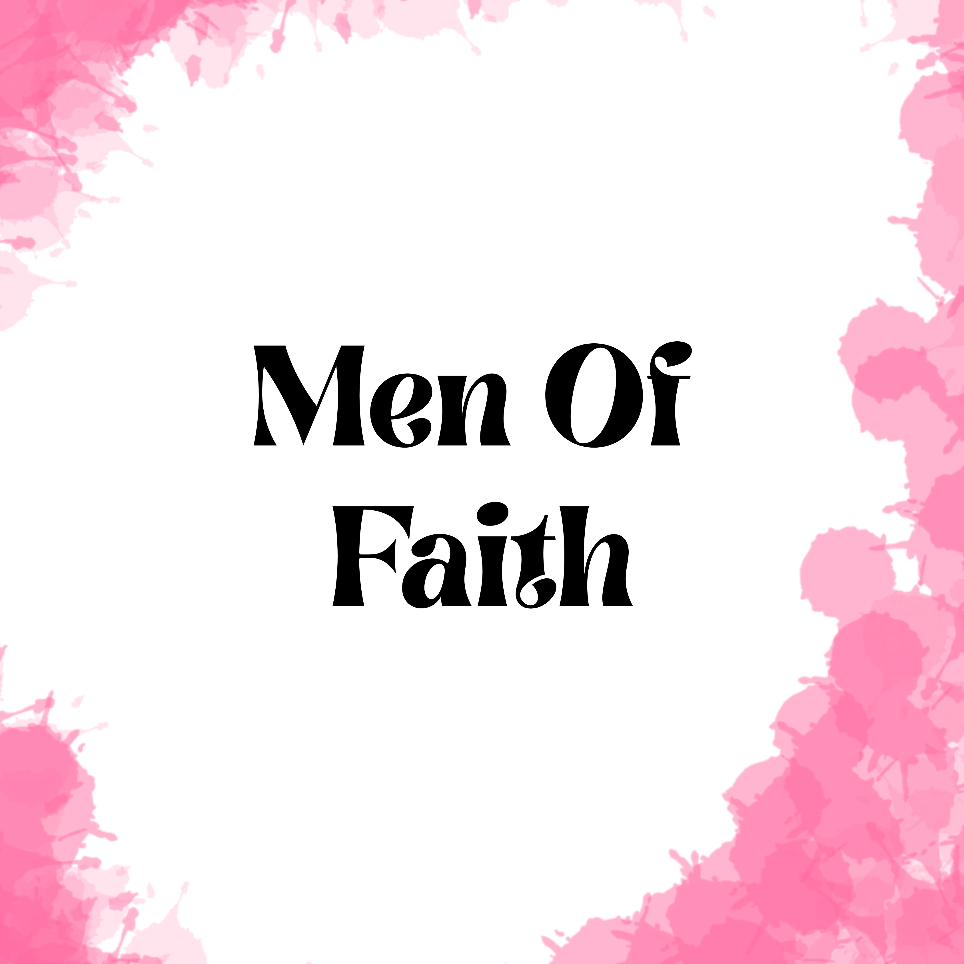 Men Of Faith