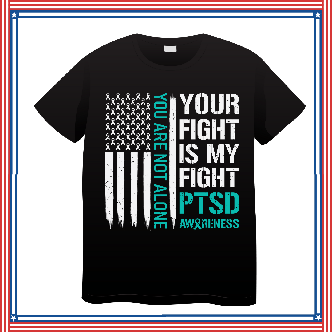 Your Fight I My Fight PTSD