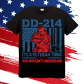 DD -214 It's A Veteran Thing You Wouldn't Understand