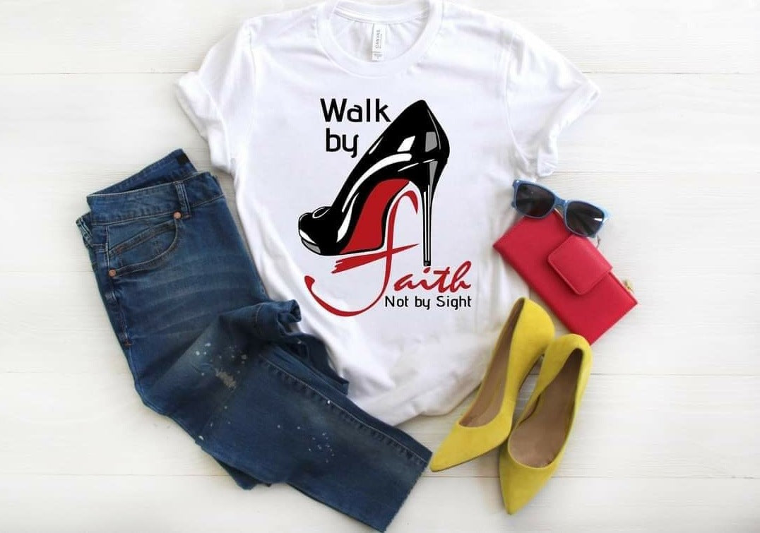 Walk By Faith T-Shirt