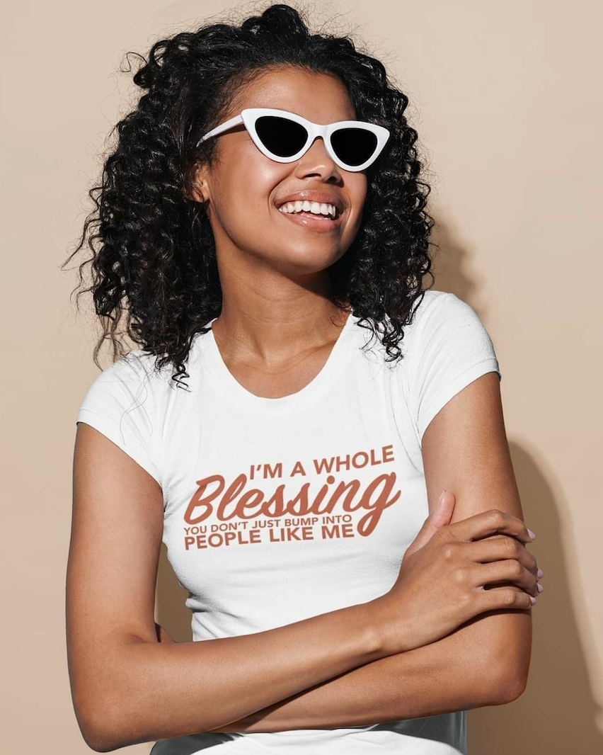 I A'm A Whole Blessing T-shirt