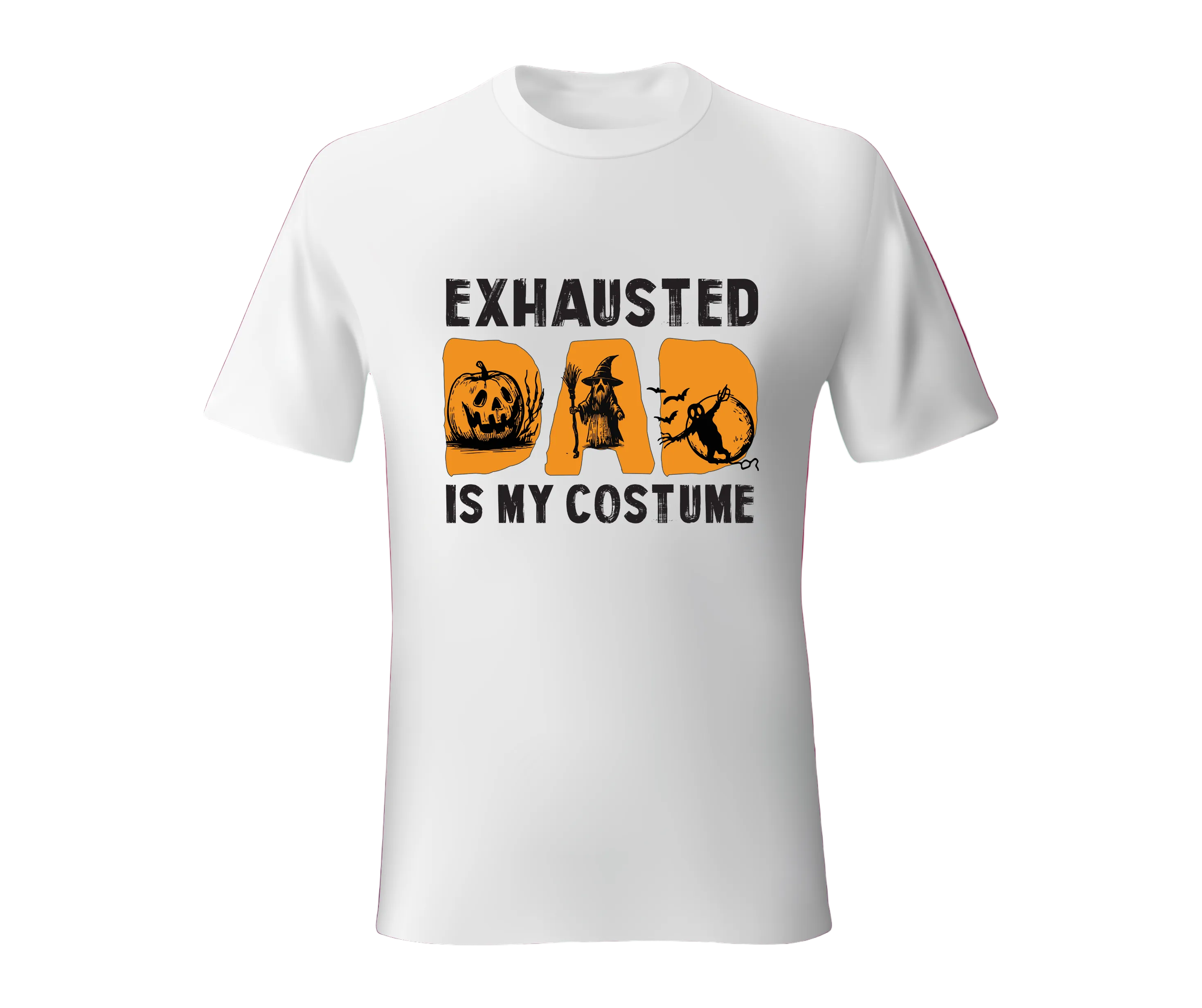 Exhausted DAD Is My Costume